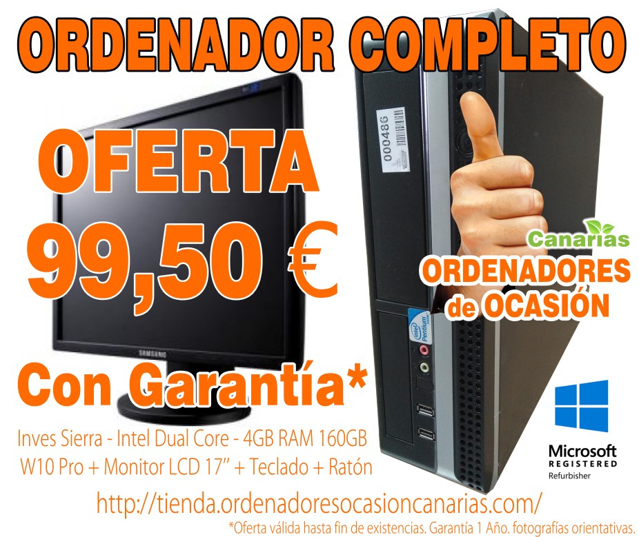 OFERTA PC COMPLETO INVES SIERRA DUAL CORE 4GB RAM 160 GB DISCO DURO + MONITOR 17'' + TECLADO + RATON